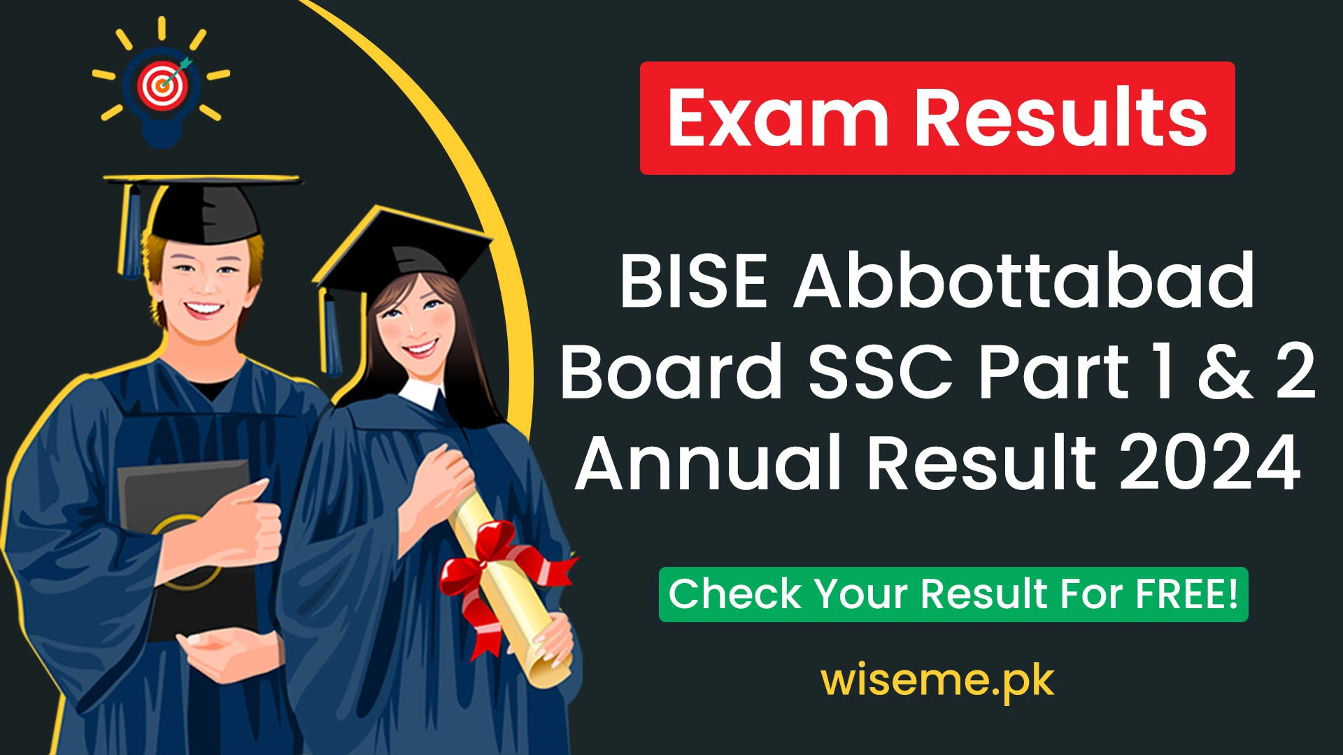 BISE Abbottabad Board SSC Part 1 & 2 Annual Result 2024 Announced