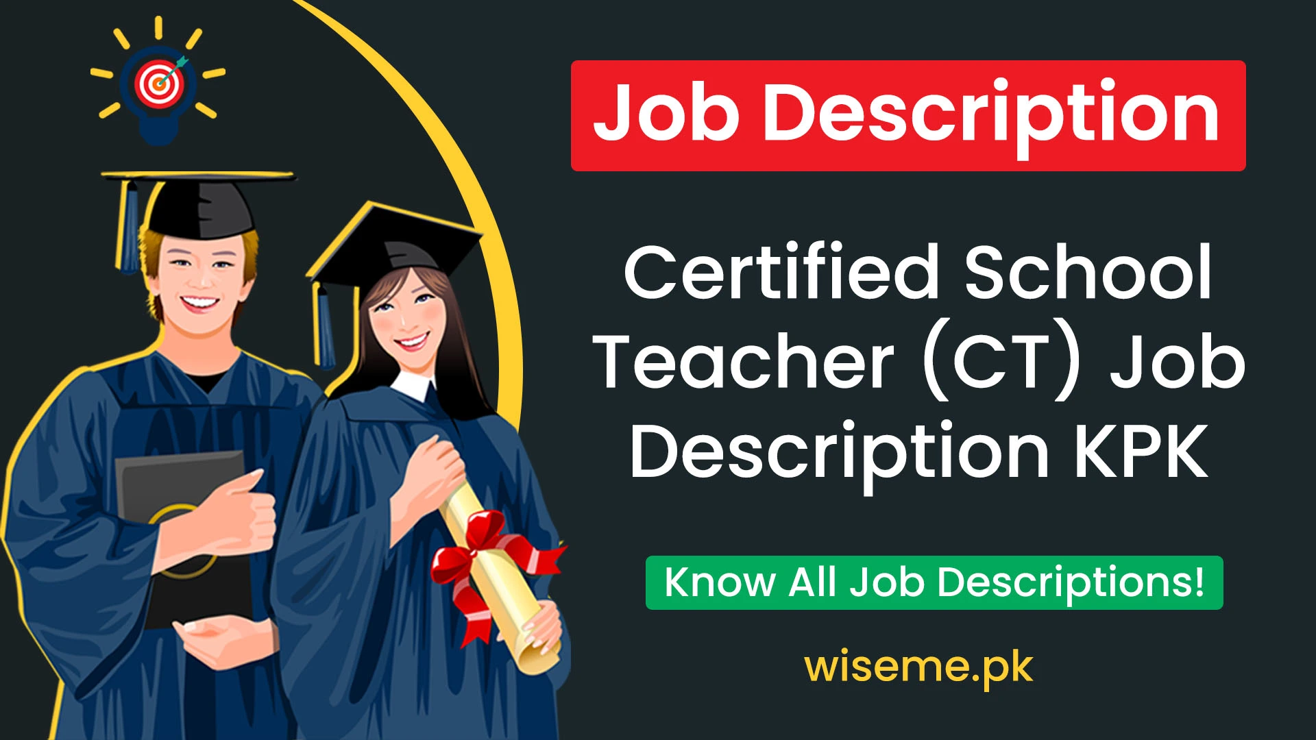 Certified Teacher CT Job Description KPK CT Job Role