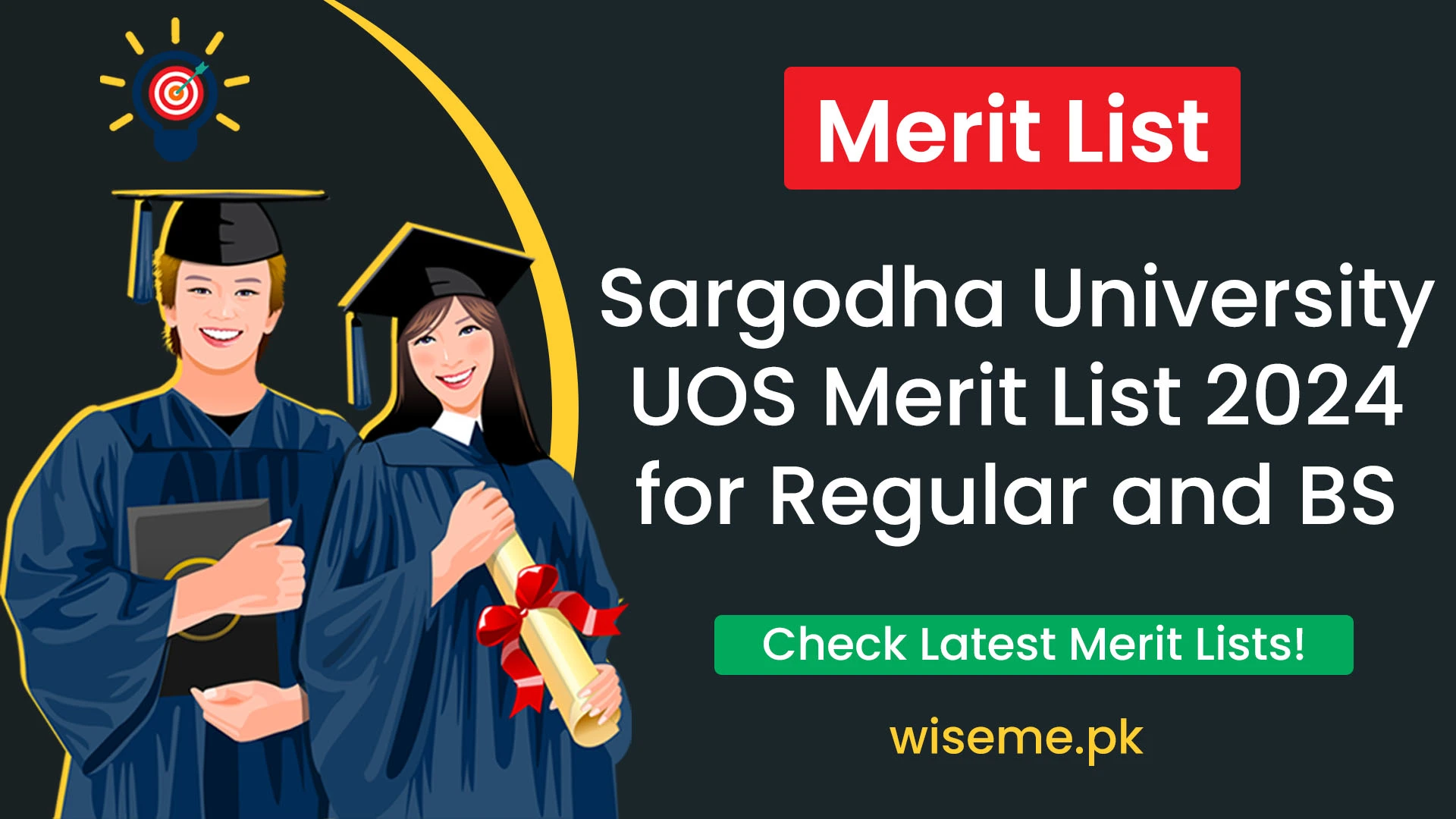 Sargodha University UOS Merit List 2024 Sargodha University Merit List for Regular and BS Programs