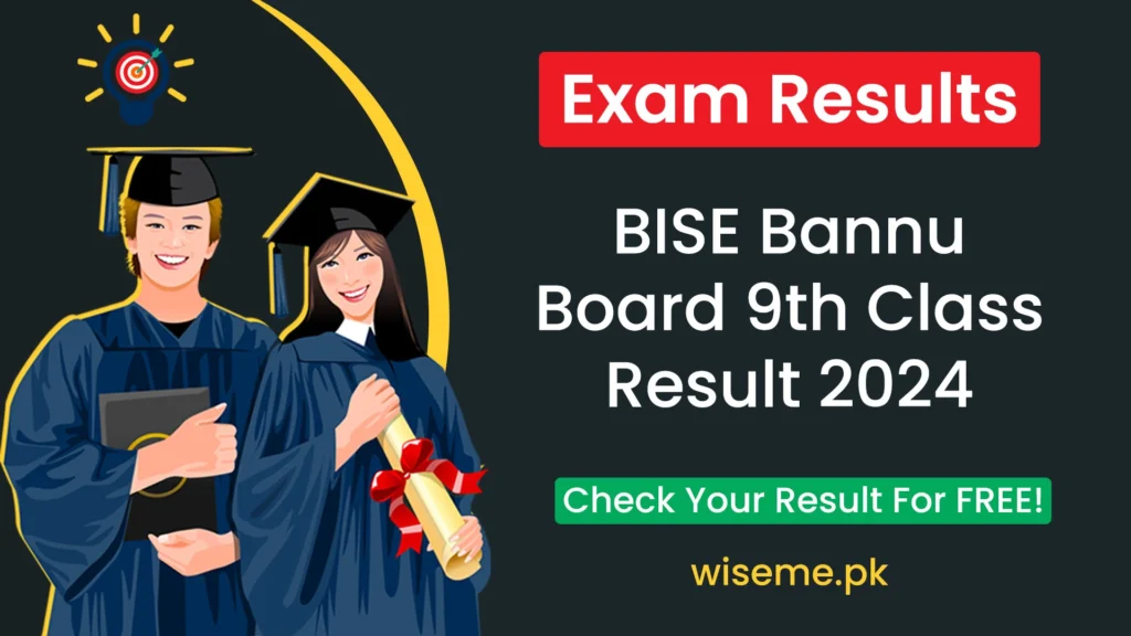 9th Class Result BISE Bannu Board 2024 Class 9 Result 9th Result