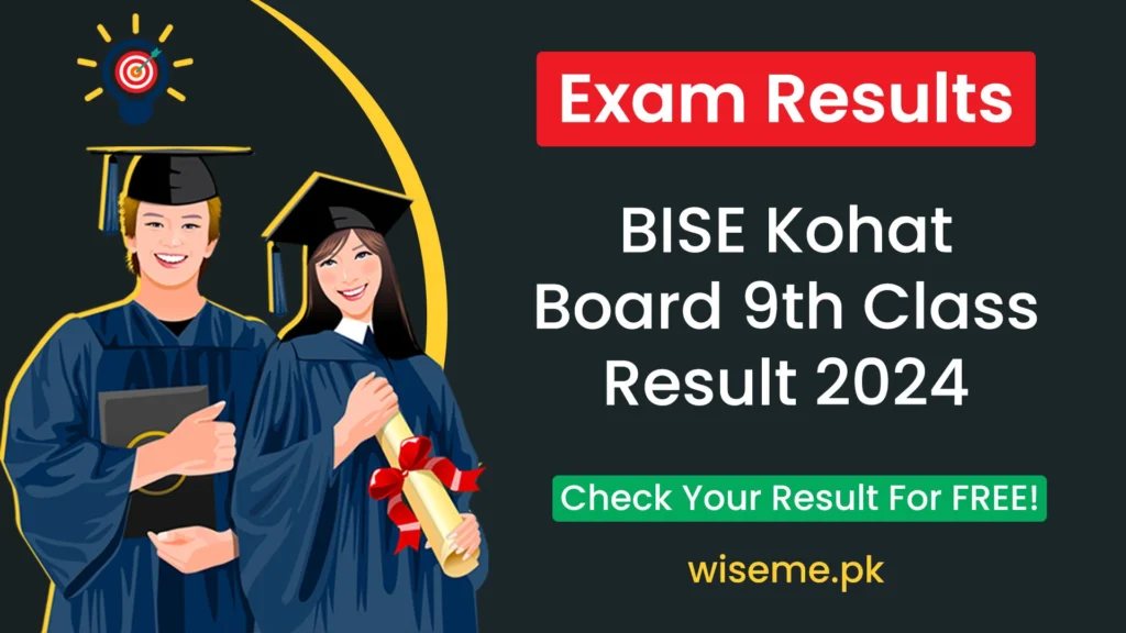 9th Class Result BISE Kohat Board 2024 Class 9 Result 9th Result