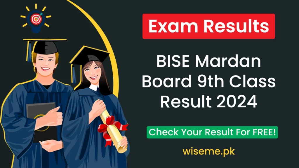 BISE Mardan Board 9th Class Result 2024 Class 9 Result 9th Result