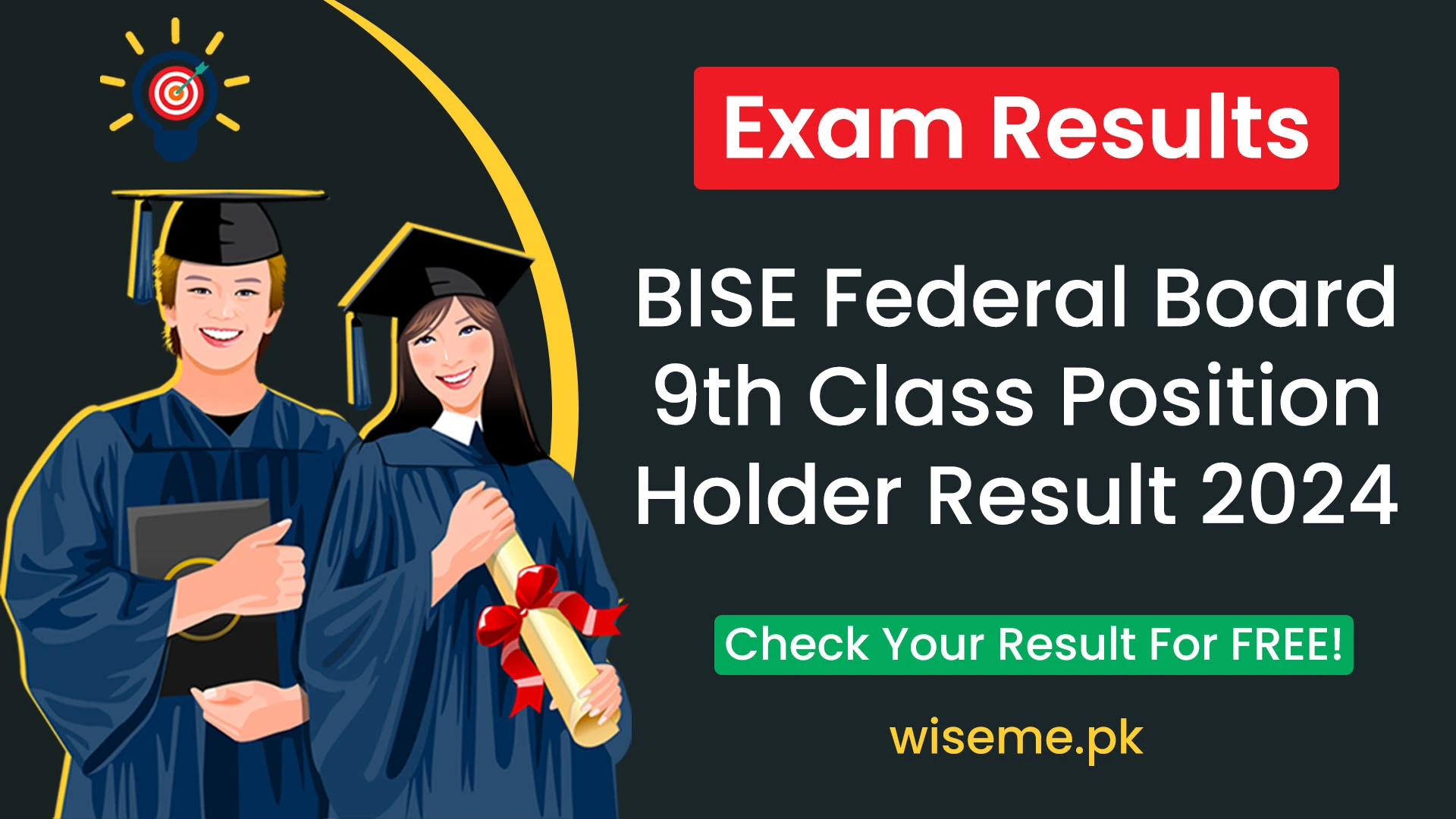FBISE Federal Board 9th Class Position Holder Result 2024 FBISE 9th Class Result Top Position Holders