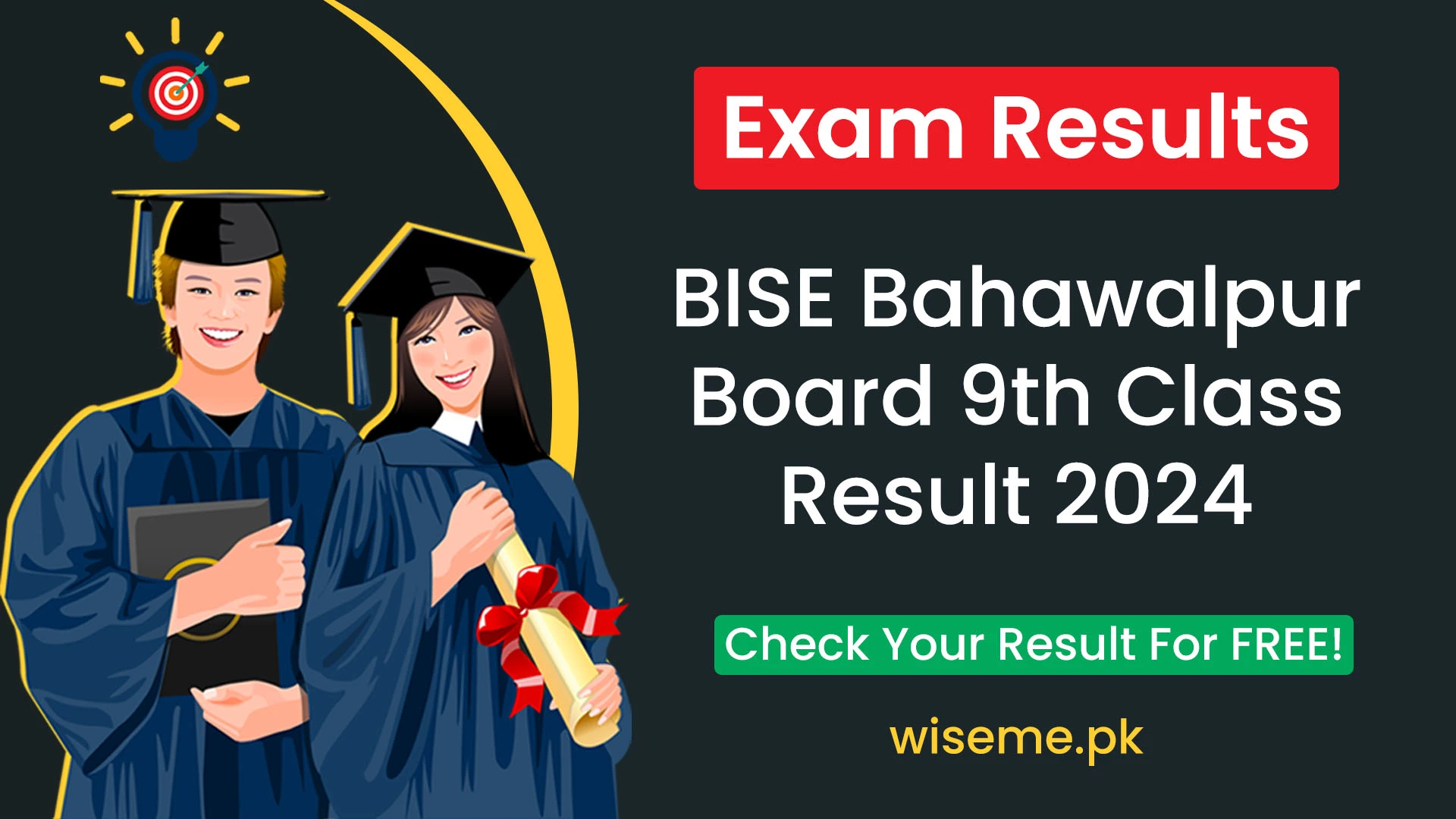 9th Class Annual Result BISE Bahawalpur Board 2024 Class 9 Result 9th Result