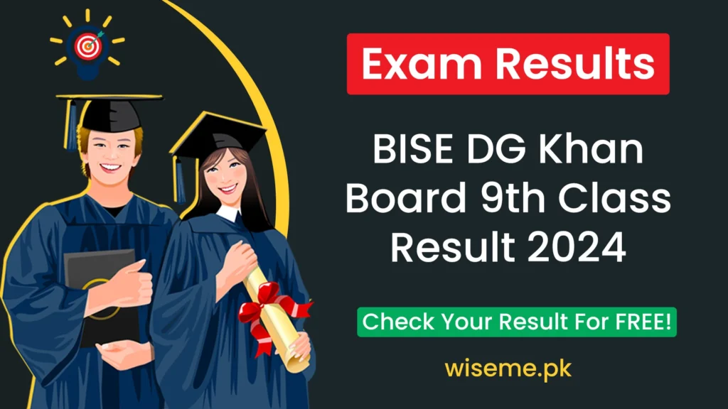 9th Class Annual Result BISE DG Khan Board 2024 Class 9 Result 9th Result