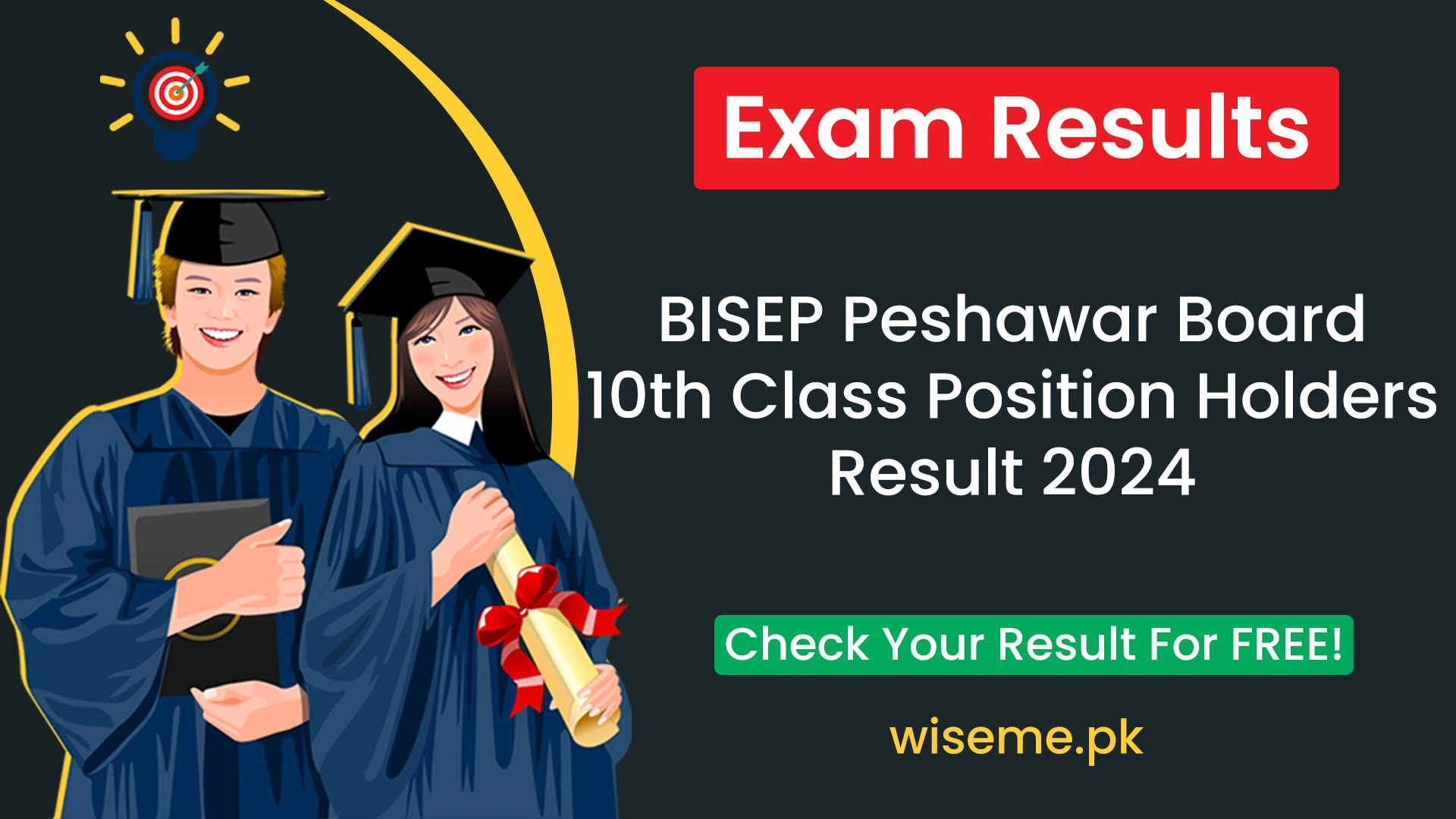 BISEP Peshawar Board 10th Class Position Holders Result 2024 10th Class Result Top Position Holders
